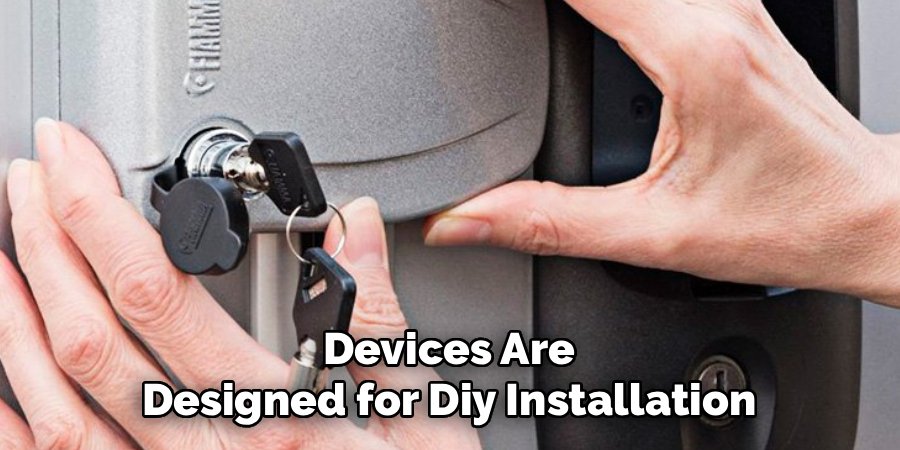 Devices Are Designed for Diy Installation