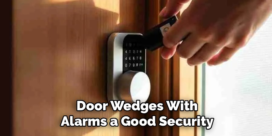 Door Wedges With Alarms a Good Security