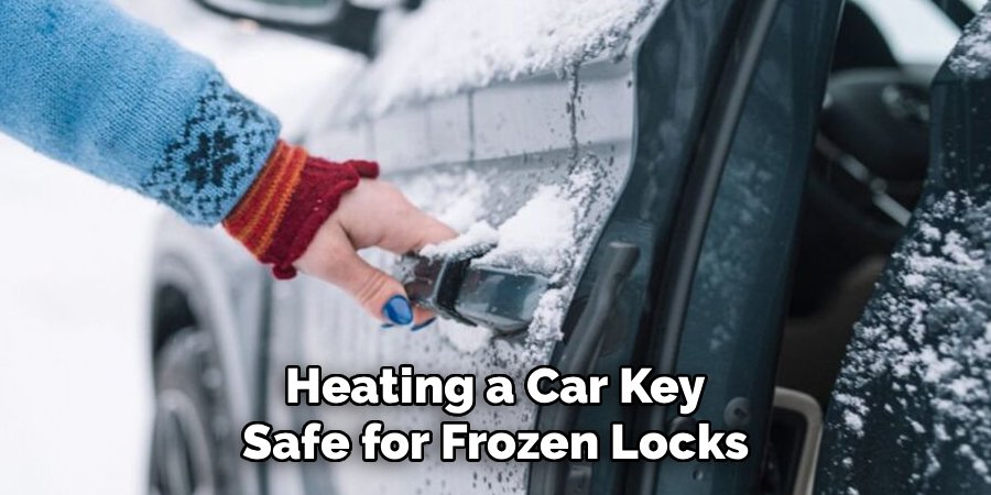 Heating a Car Key Safe for Frozen Locks