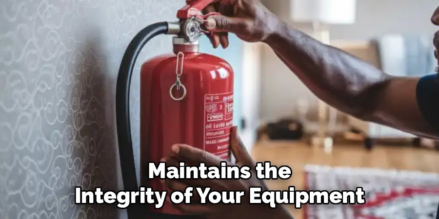 Maintains the Integrity of Your Equipment