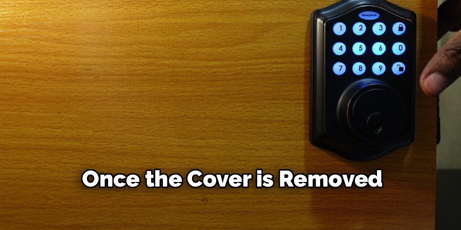 Once the Cover is Removed