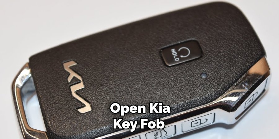 Open Kia
Key Fob