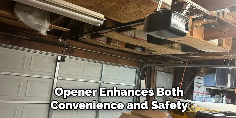 Opener Enhances Both Convenience and Safety