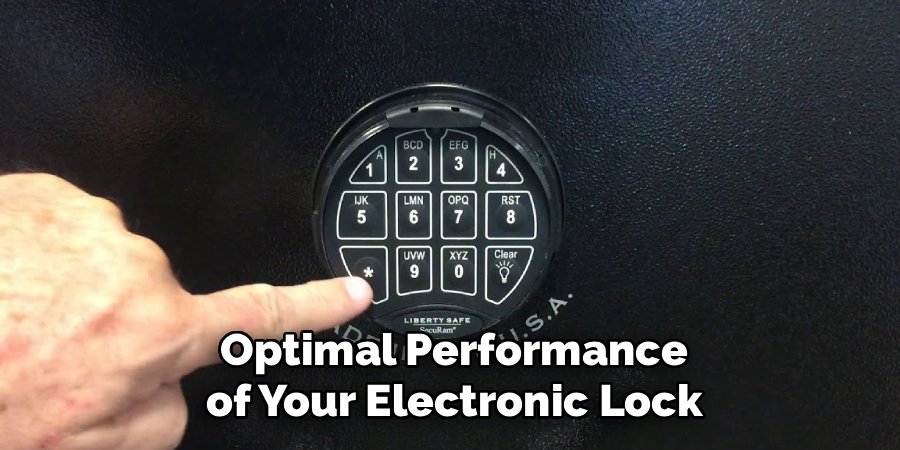 Optimal Performance of Your Electronic Lock