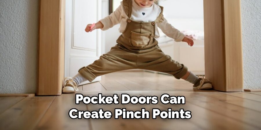 Pocket Doors Can Create Pinch Points