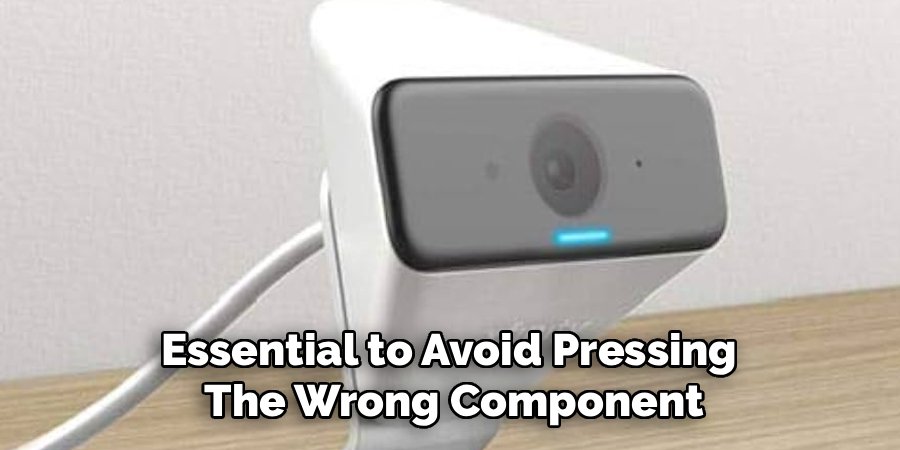 Essential to Avoid Pressing
The Wrong Component