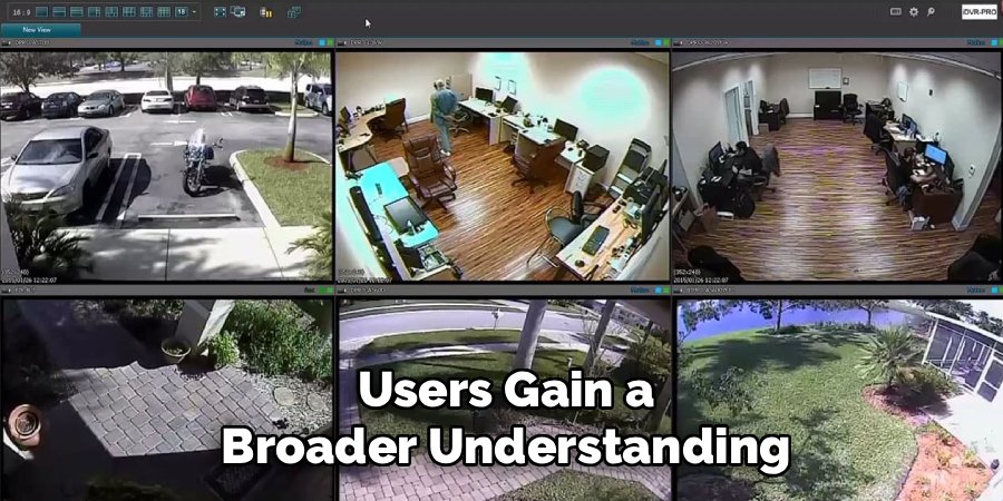 Users Gain a
Broader Understanding