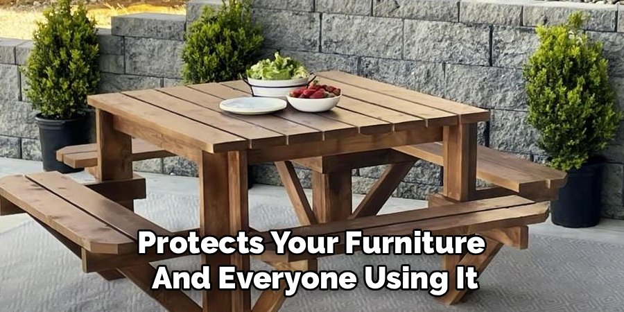 Protects Your Furniture
And Everyone Using It