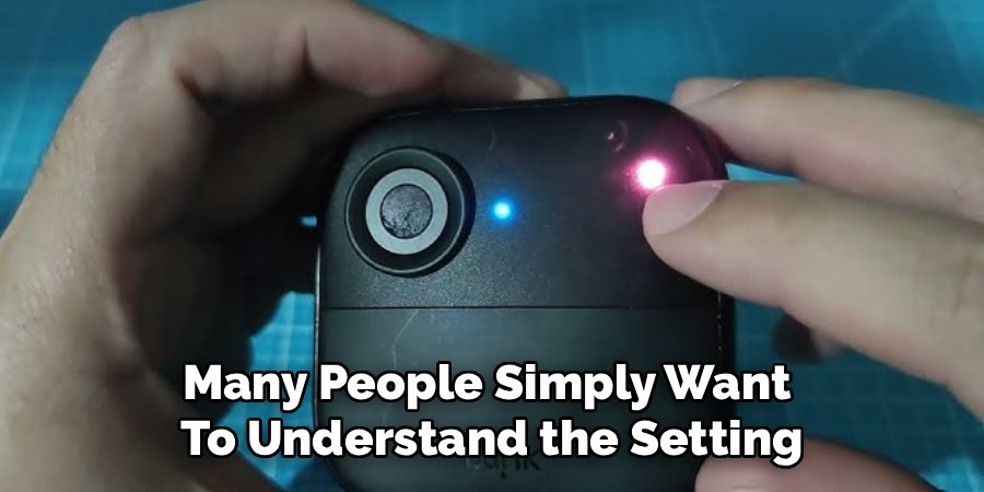 Many People Simply Want 
To Understand the Setting