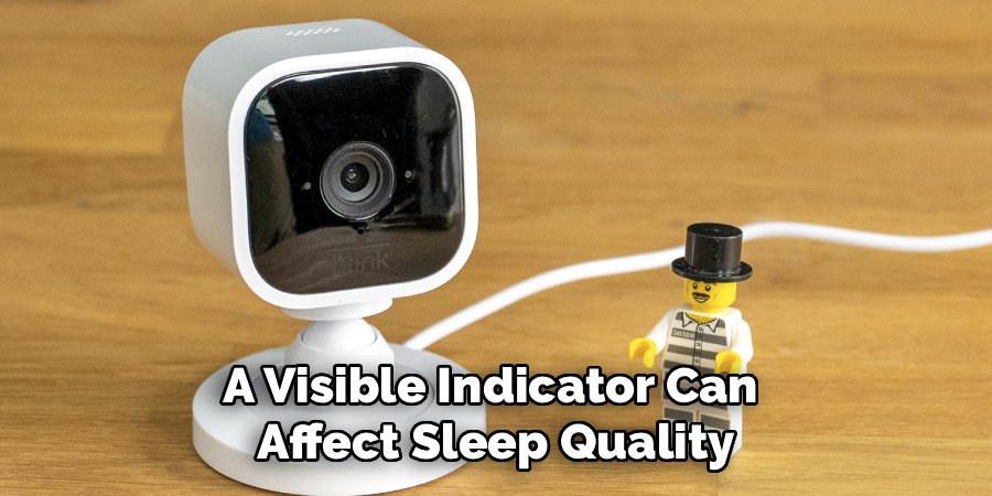 A Visible Indicator Can 
Affect Sleep Quality
