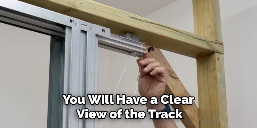 You Will Have a Clear
View of the Track