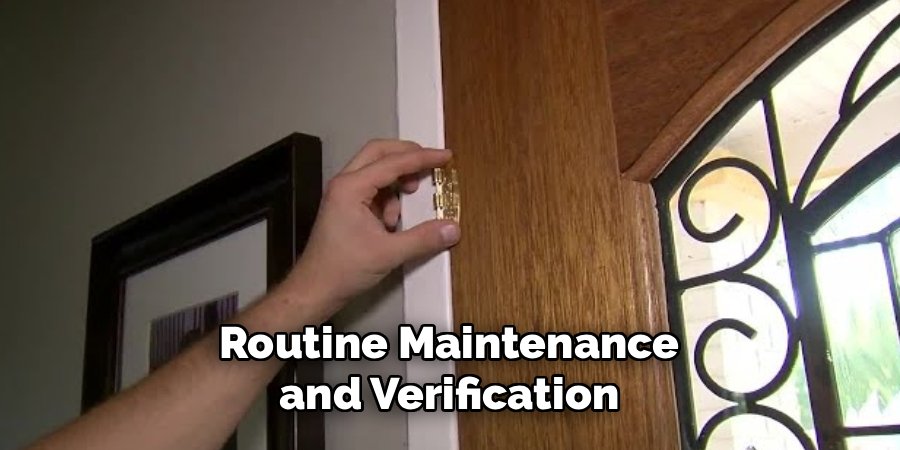 Routine Maintenance and Verification