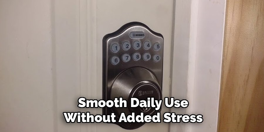 Smooth Daily Use
Without Added Stress