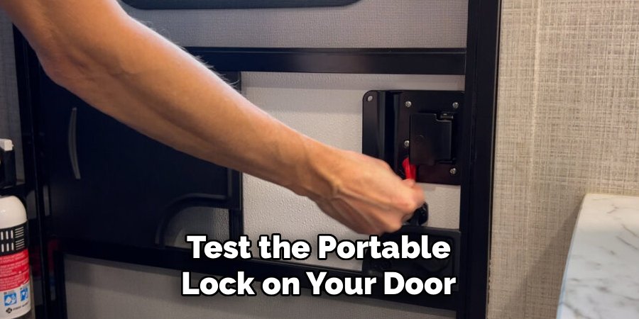Test the Portable Lock on Your Door