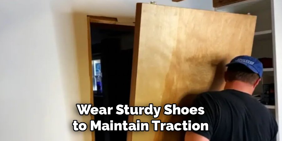 Wear Sturdy Shoes to Maintain Traction