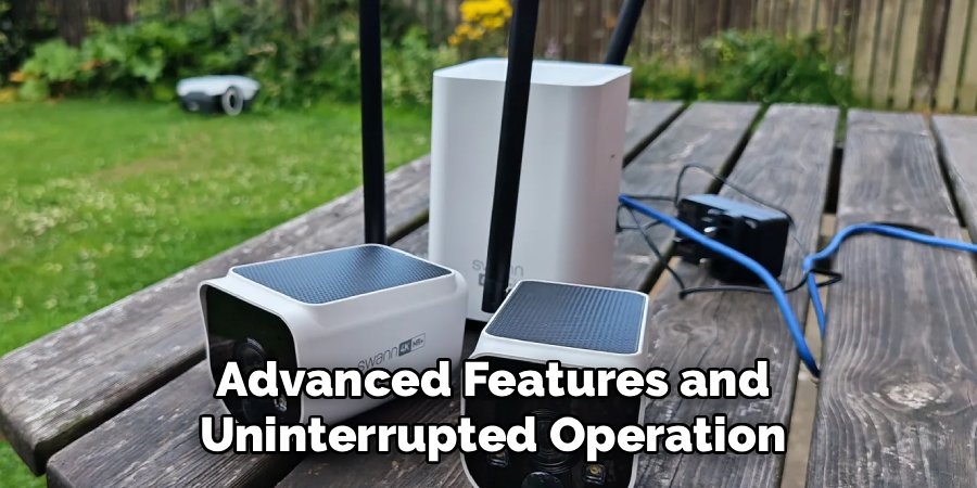 Advanced Features and Uninterrupted Operation