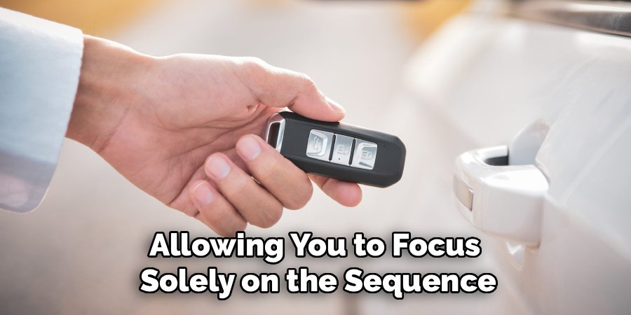 Allowing You to Focus 
Solely on the Sequence