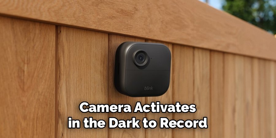 Camera Activates in the Dark to Record