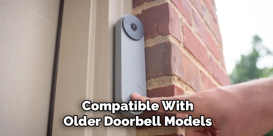 Compatible With Older Doorbell Models