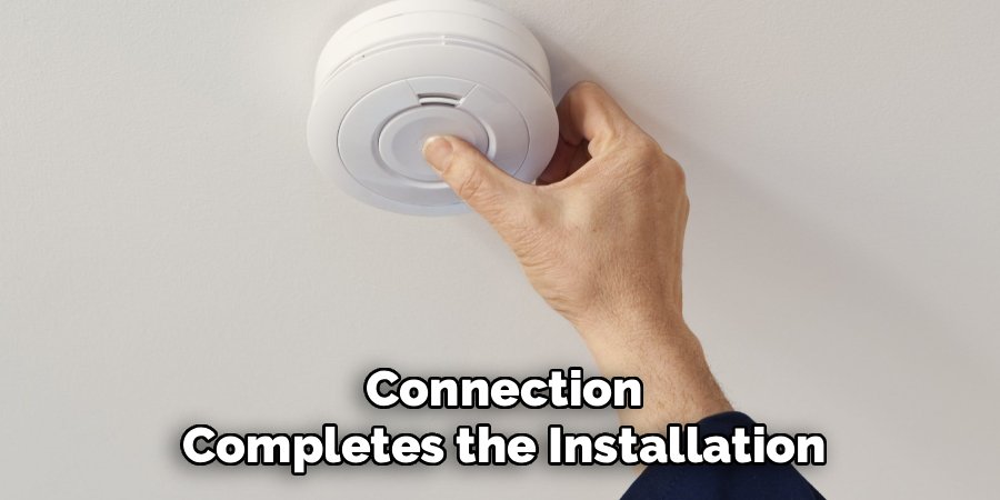 Connection Completes the Installation