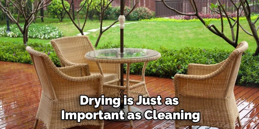 Drying is Just as
Important as Cleaning