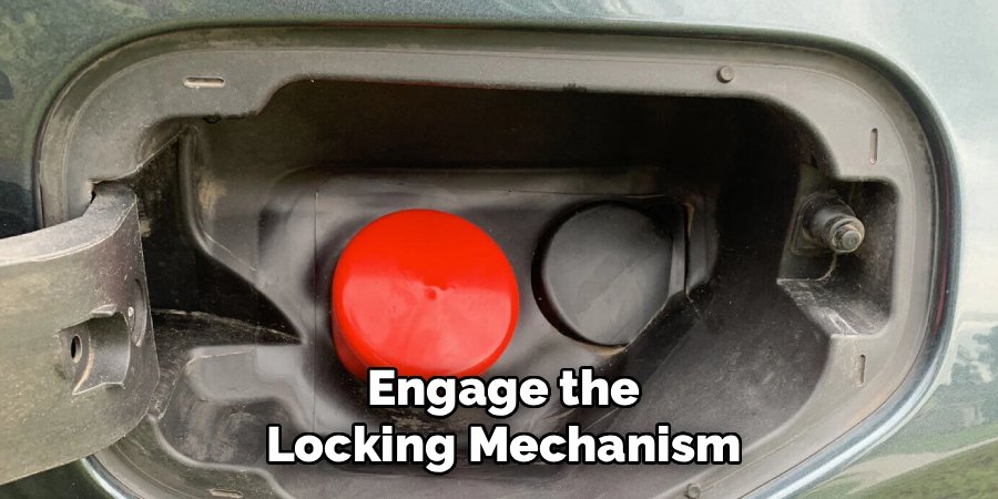 Engage the Locking Mechanism
