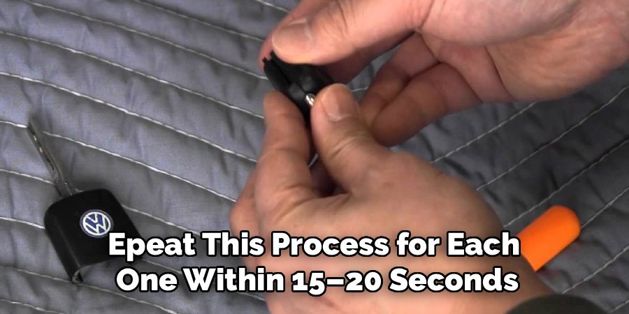 Repeat This Process for Each 
One Within 15–20 Seconds