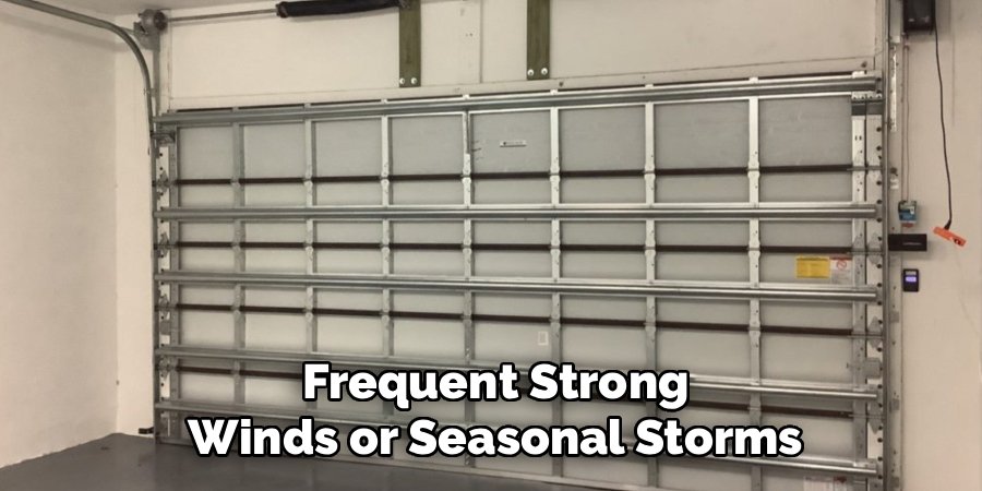 Frequent Strong Winds or Seasonal Storms
