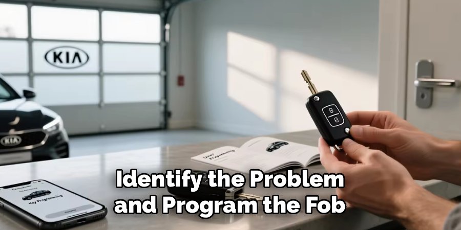 Identify the Problem and Program the Fob