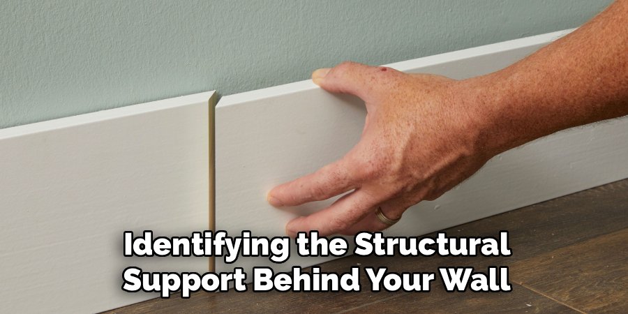 Identifying the Structural
Support Behind Your Wall