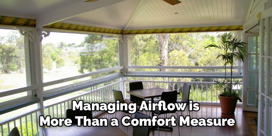Managing Airflow is
More Than a Comfort Measure
