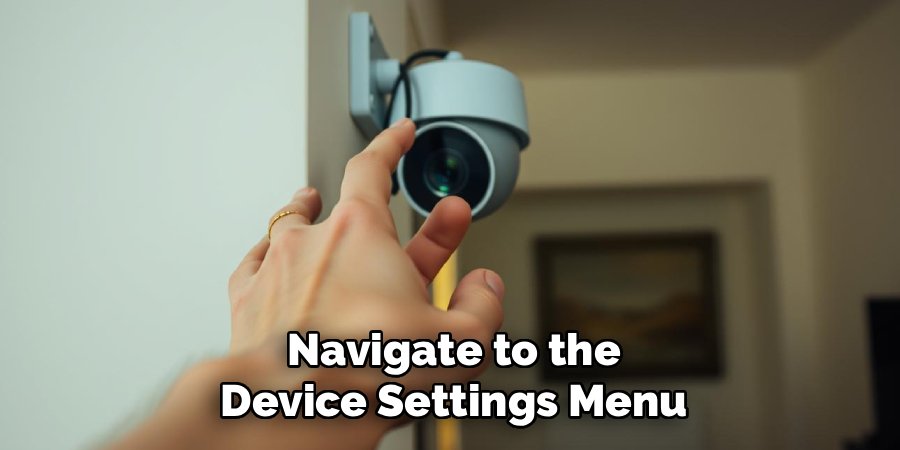 Navigate to the Device Settings Menu