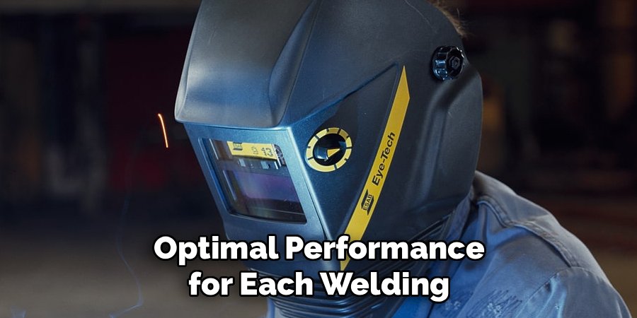 Optimal Performance for Each Welding
