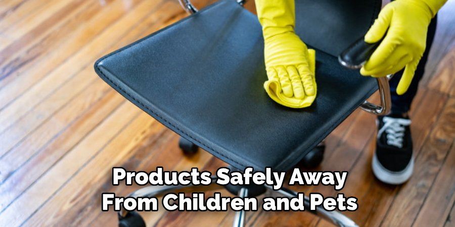 Products Safely Away From Children and Pets