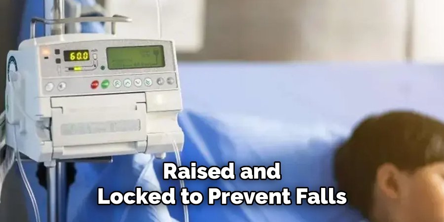 Raised and Locked to Prevent Falls