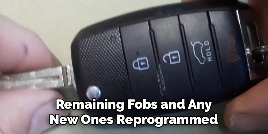 Remaining Fobs and Any New Ones Reprogrammed