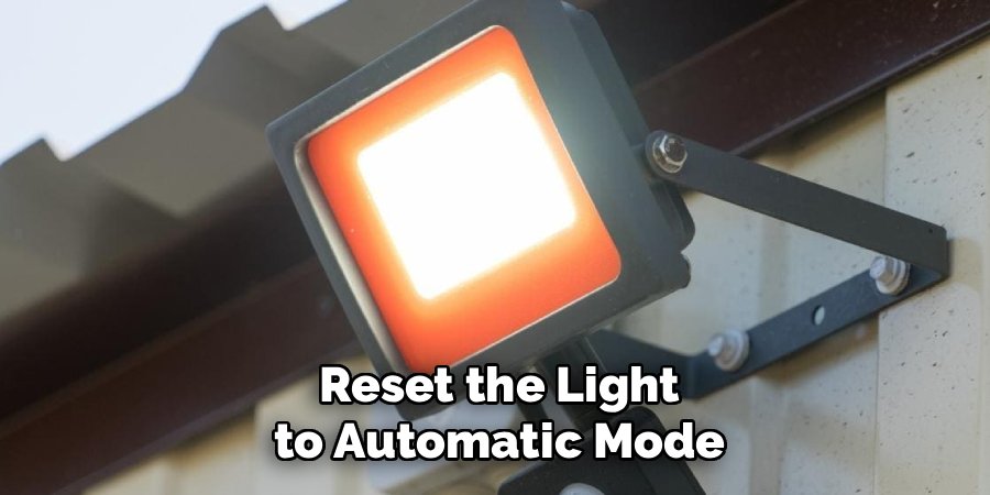 Reset the Light to Automatic Mode