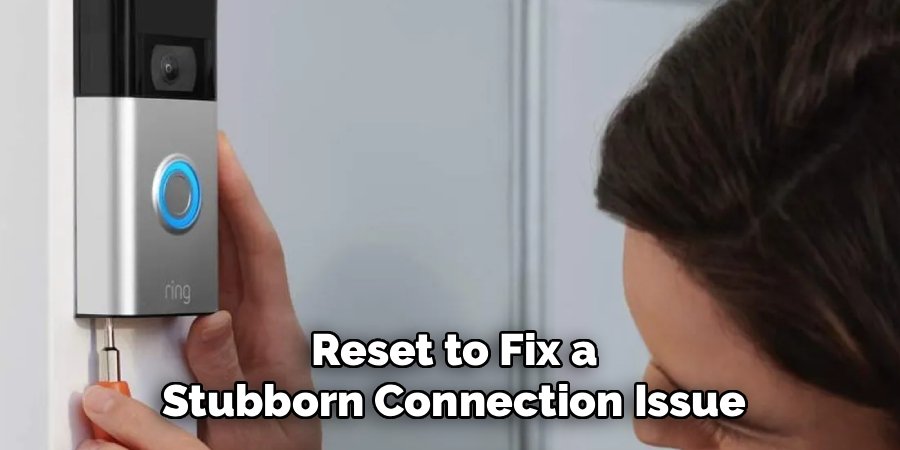 Reset to Fix a Stubborn Connection Issue
