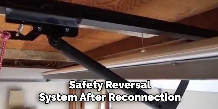 Safety Reversal System After Reconnection