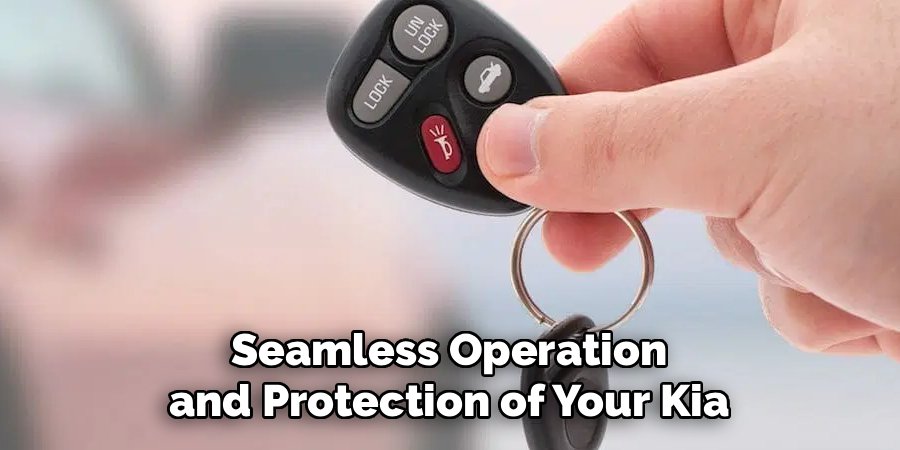 Seamless Operation and Protection of Your Kia