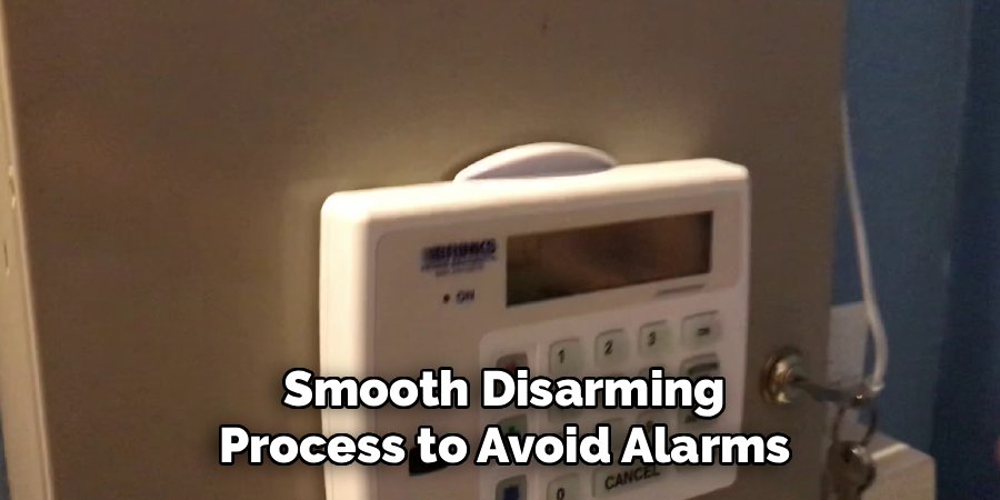 Smooth Disarming Process to Avoid Alarms