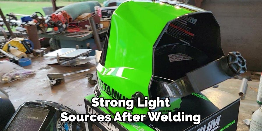 Strong Light Sources After Welding