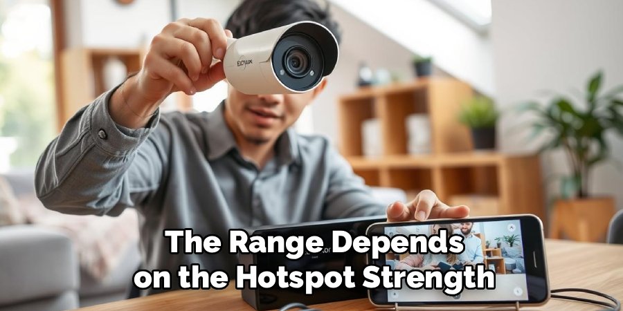 The Range Depends on the Hotspot Strength