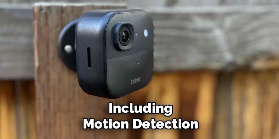 Including
Motion Detection