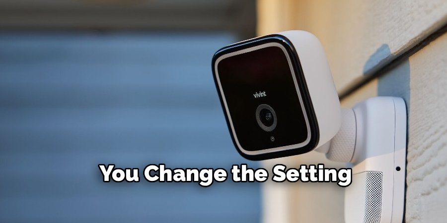 You Change the Setting