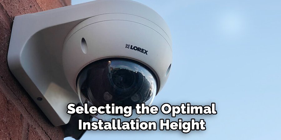 Selecting the Optimal Installation Height