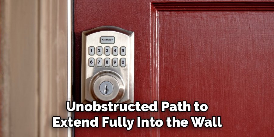 Unobstructed Path to Extend Fully Into the Wall