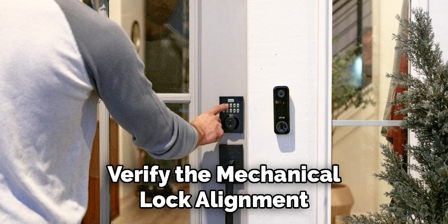 Verify the Mechanical Lock Alignment